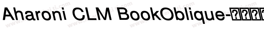 Aharoni CLM BookOblique字体转换